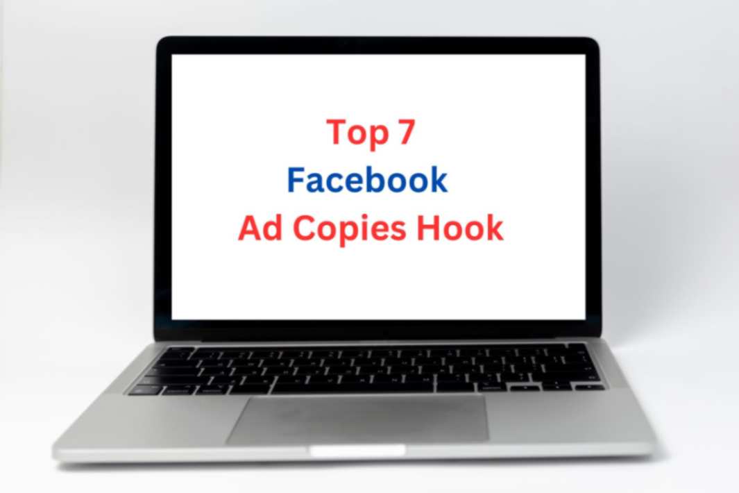 Top 7 Facebook Ad Copies Hook