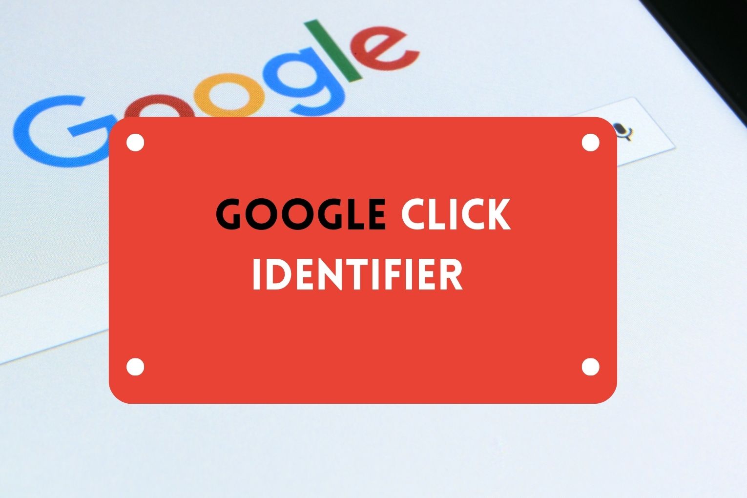 Google Click Identifier